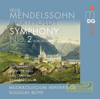 Mendelssohn: Symphony No. 2 „Lobgesang“